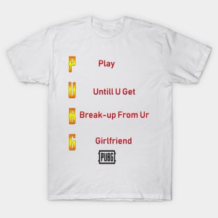 PUBG vs girlfriend T-Shirt